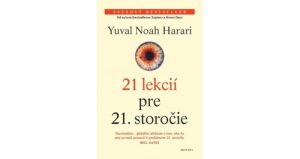 kniha 21 lekcií pre 21. storočie, autor Yuval Noah Harari