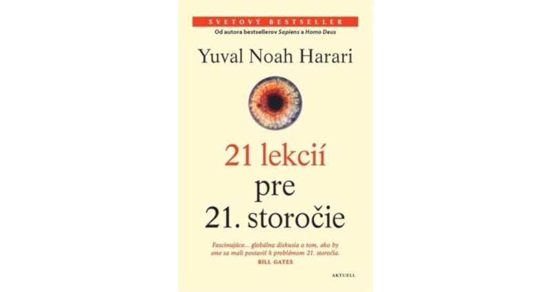kniha 21 lekcií pre 21. storočie, autor Yuval Noah Harari