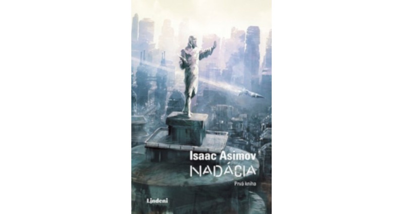 kniha Nadácia, autor Isaac Asimov