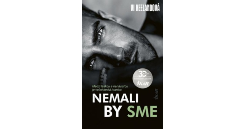 kniha Nemali by sme, autor Vi Keelandová