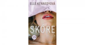 kniha Skóre, autor Elle Kennedy