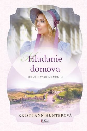 kniha Hľadanie domova, Kristi Ann Hunterová