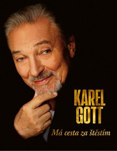 kniha Má cesta za štěstím, Karel Gott