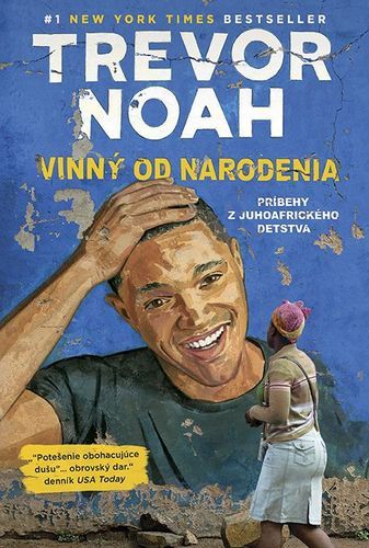 Kniha Vinný od narodenia, Trevor Noah