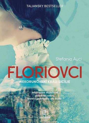 Kniha Floriovci, Stefania Auci.