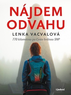 kniha Nájdem odvahu, Lenka Vacvalová