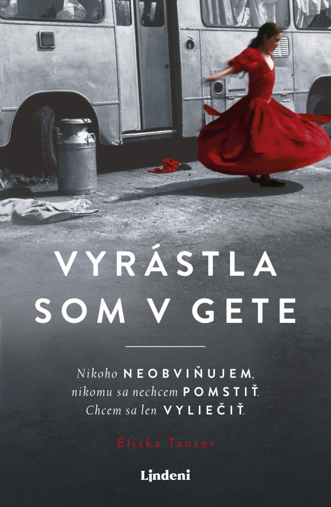 Kniha Vyrástla som v gete, Eliska Tanzer.